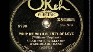 Whip Me With Plenty Of Love - Clarence Williams Washboard Band (1930)