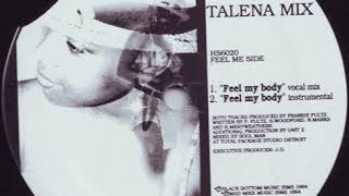 Talena Mix - Feel My Body (Vocal Mix) (1994)