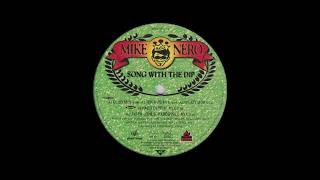 Mike Nero - Song With The Dip (Houzy Dub) (1996)