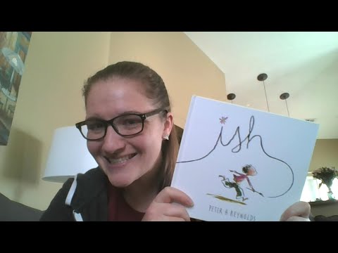Ish - by Peter H Reynolds