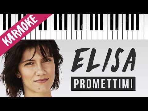 Elisa | Promettimi // Piano Karaoke con Testo