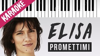 Elisa | Promettimi // Piano Karaoke con Testo