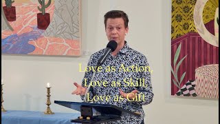 2024 10 06 Melina Bondy “Love as Action, Love as Skill, Love as Gift”