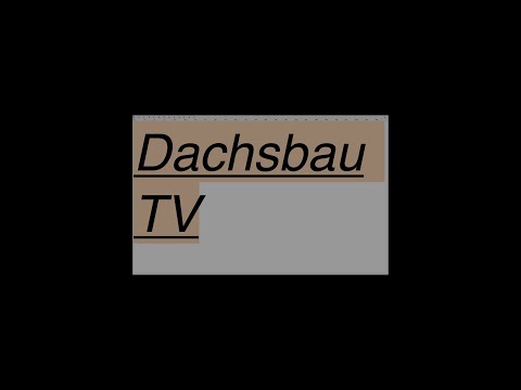 DachsbauTV Intro