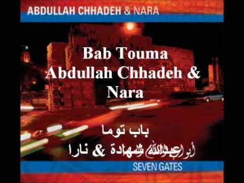 Abdullah Chhadeh & Nara - Bab Touma - عبدالله شحادة - باب توما .wmv