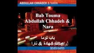 Abdullah Chhadeh & Nara - Bab Touma - عبدالله شحادة - باب توما .wmv