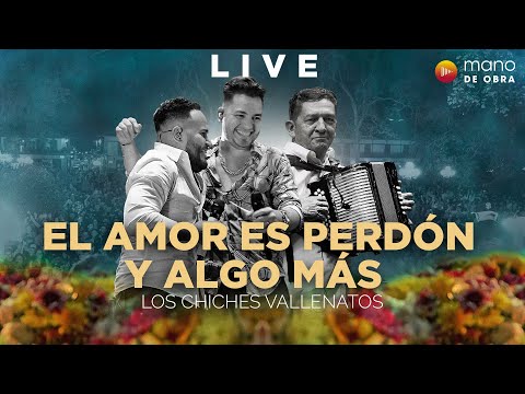 El Amor Es Perdón y Algo Más - Los Chiches Vallenatos l En Vivo