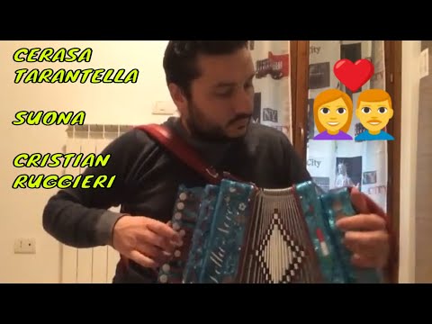 CERASA TARANTELLA Passate Organetto Abruzzese Cristian Ruggieri