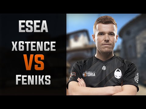 x6tence Vs Feniks | ESEA Main