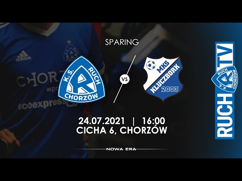Sparing: Ruch Chorzów - MKS Kluczbork [LIVE] (23.07.2021 r.)