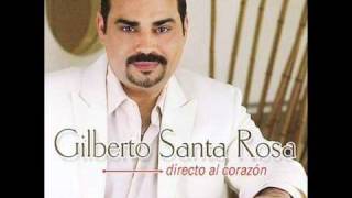 Gilberto Santa Rosa - Siempre, Te Extrañare