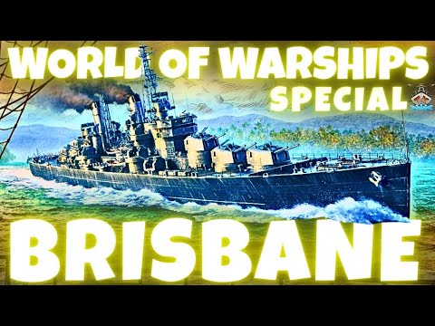 🔥Brisbane im Härtetest: Anspruchsvoll, aber mächtig! | SPECIAL |⚓️ World of Warships 🚢