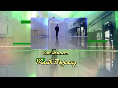 Son Of LitNerd - Masih Berjuang  (Audio)