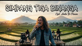 Download lagu LAGU KARO ROCK COVER || SIMPANG TIGA BINANGA|| CIPT. ANITA BR PINEM || mp3