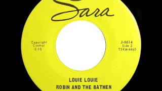 Robin and the Batmen - Louie Louie