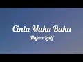 Najwa Latif Cinta Muka Buku Lyric