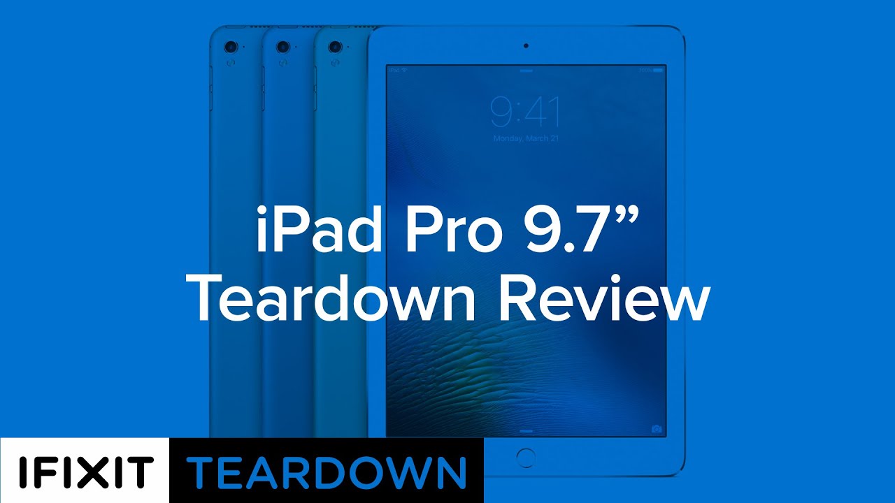 iPad Pro 9.7" Teardown Review!