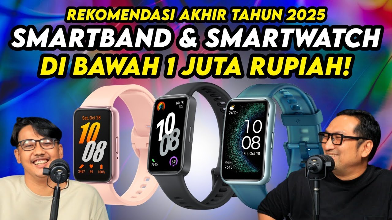 Rekomendasi Smartwatch dan Smartband di Bawah 1 Juta Rupiah! - Akhir 2025