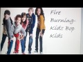 Fire Burning Kidz Bop Kids