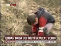 Çocuklar Define Buldu Çoban Baba Defineyi Devlete ...