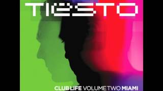 Tiësto Club Life, Vol. 2 - Miami - Maximal Crazy (Original Mix)