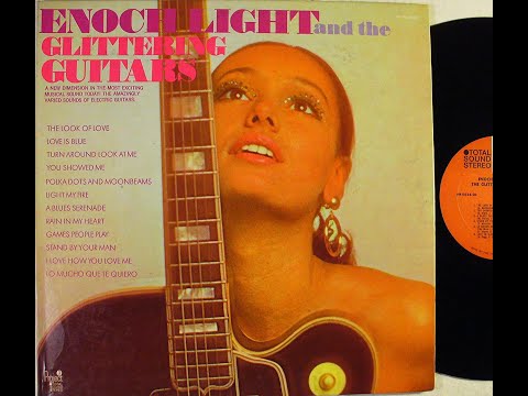 Enoch Light and the Glittering Guitars 1969 FULL ALBUM