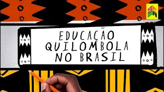 Educação quilombola: Em busca de um ensino de qualidade | Projeto SETA (PT/BR)