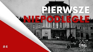 PIERWSZE NIEPODLEGŁE #4