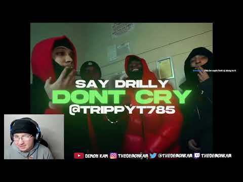 Demon Kam Reacts to Say Drilly - Don’t Cry (Unreleased)