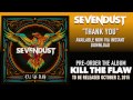 SEVENDUST - Thank You (Official Audio) 