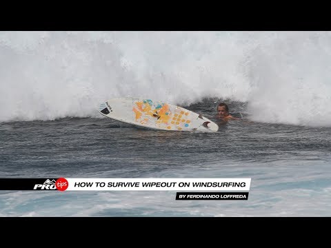 Pro tips | How to survive WIPEOUT on Windsurfing