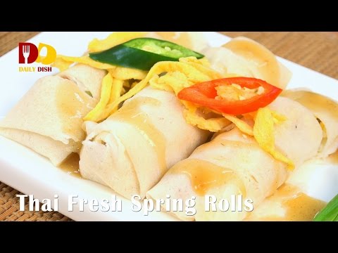 Thai Fresh Spring Rolls (Thai Food) Po Pia Sod | ปอเปี๊ยะสดไทย