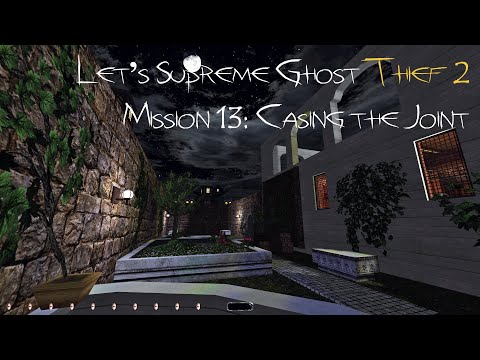 Let's Supreme Ghost Thief 2 - Mission 13: Casing the Joint