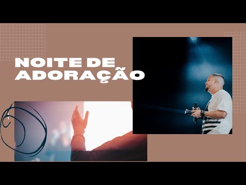 Culto Cristo Vivo | Noite de Adoração