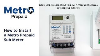 How to Install a Metro Prepaid Sub Meter