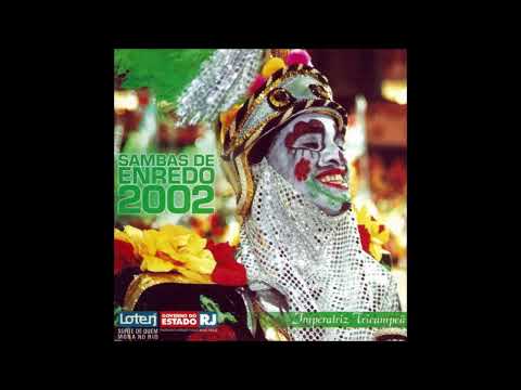 São Clemente 2002 - Guapimirim, paraíso ecológico abençoado pelo Dedo de Deus