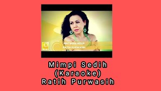 Download lagu Mimpi Sedih (Karaoke) Ratih Purwasih mp3