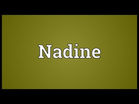 Nadine Meaning