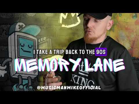 MEMORY LANE - MUSICMANMIKE