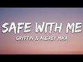 Gryffin & Audrey Mika - Safe With Me (Lyrics)