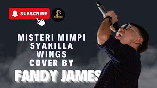 Download lagu MISTERI MIMPI SYAKILLA | WINGS | COVER BY | FANDY JAMES mp3