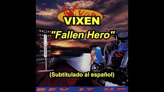 Vixen — "Fallen Hero" (Subtitulado al español)