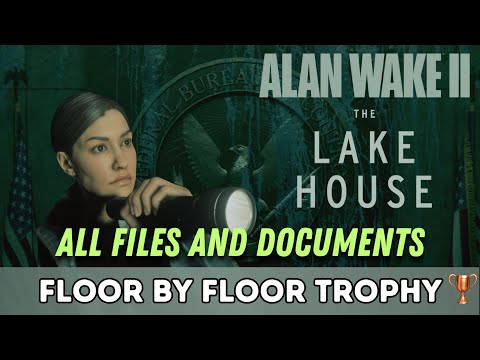 Alan Wake 2: The Lake House - All FBC Files and Documents - Floor by Floor Trophy/Achievement