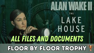 Alan Wake 2: The Lake House - All FBC Files and Documents - Floor by Floor Trophy/Achievement