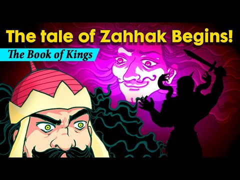 The Tale of Zahhak in The Shahnameh: A Tyrant in The Making