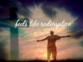 Feels Like Redemption