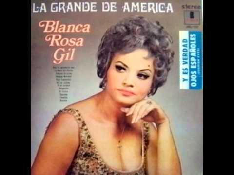 Blanca Rosa Gil - Cobarde Mil Veces