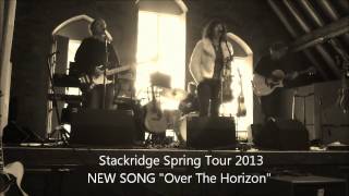 OVER THE HORIZON / STACKRIDGE