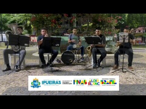 GRUPO METAL BRASS - Projeto apoiado pela lei Aldir Blanc (Retreta na Praça) IPUEIRAS Ce 