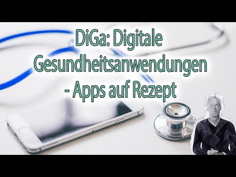 DiGa – Digitale Gesundheitsanwendungen – mit Apps zur Gesundheit?